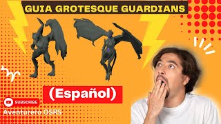 OSRS Grotesque Guardians 🦇 GUIA Español 2024 🤗 [upl. by Scevour]