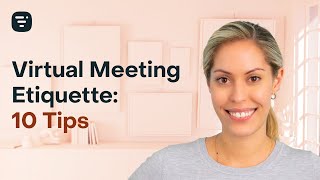 Virtual Meeting Etiquette 10 Tips [upl. by Kora176]