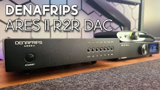 🔥 Ultimate Audiophile Bliss DENAFRIPS Ares IIENYO DAC Review  Best Desktop DAC Under 1000 [upl. by Corina]