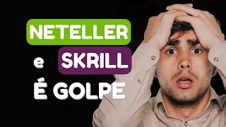 NETELLER e SKRILL NÃO CAIA NO GOLPE [upl. by Atiroc]