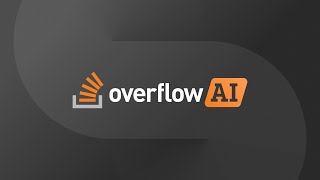 Introducing OverflowAI Stack Overflows AI capabilities help developers solve problems [upl. by Antipus]