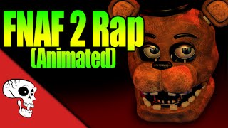 Five Nights At Freddys 2 Rap Animation quotFive More Nightsquot by JT Music and TheLunaticGamer [upl. by Adne]