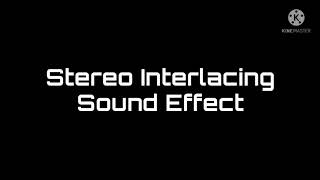 Stereo Interlacing Sound Effect [upl. by Naitsirc]