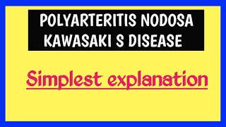 Polyarteritis Nodosa Kawasaki disease  Vasculitis Pathology [upl. by Remos]