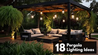 18 Captivating Pergola Lighting Ideas for Your Yard [upl. by Lipkin989]