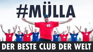 MÜLLA  Der beste Club der Welt Offizielles Musikvideo [upl. by Henebry66]