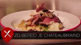 Zo bereid je een chateaubriand [upl. by Trofmoc]