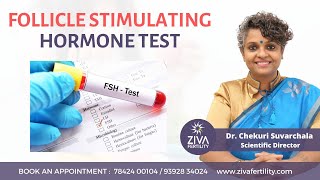 Follicle Stimulating Hormone Test  How Do FSH Levels Affect Fertility  Dr Chekuri Suvarchala [upl. by Anih]