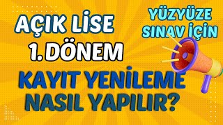 1 Dönem Kayıt Yenileme Nasıl Yapılır Açık Lise 1 Dönem Kayıt Yenileme İşlemleri Başladı [upl. by Atinid29]