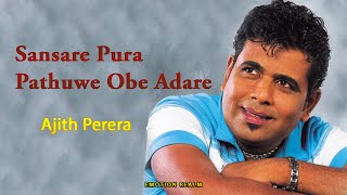 Sansare Pura Pathuwe  Ajith Perera Emotional MP3 Song [upl. by Luap782]