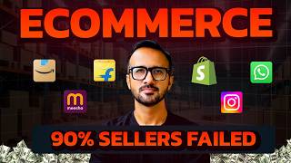 Why 90 of Ecommerce Sellers Quit in the First 3 Months on Amazon Flipkart amp Meesho [upl. by Aihsyak]