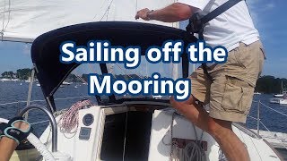 Sailing off the Mooring  Sail Fanatics [upl. by Kata]