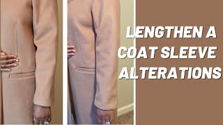 How to Lengthen Coat Sleeve Alterations DIY [upl. by Asirret948]