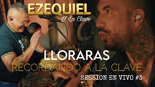 Ezequiel Y La Clave  Session en vivo recordando a La Clave 3 Lloraras [upl. by Nylesoj]