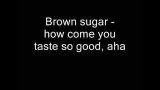 The Rolling Stones  Brown Sugar Lyrics [upl. by Doone754]