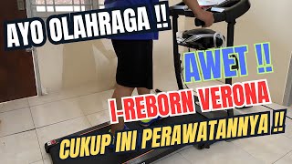 Ayo Olahraga Cara perawatan Treadmill I Reborn Verona awet mantab [upl. by Cerallua]