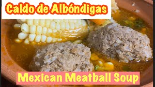 Easy Caldo de Albóndigas  Easy Mexican meatball soup 🍲 [upl. by Vena]