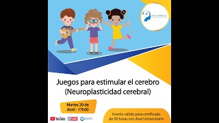 Juegos para estimular nuestro cerebro – Neuroplasticidad cerebral [upl. by Jerrol]