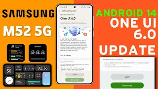 Samsung M52 5G  OneUI 60 Android 14 Stable Update🔥 Whats New Features  New Software Update M52 [upl. by Caryn]