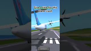 make your own plane crash story [upl. by Jarad]