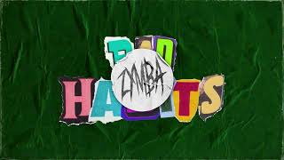 ZYMBA  BAD HABITS Lyric Video [upl. by Milewski424]