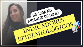 INDICADORES EPIDEMIOLÓGICOS [upl. by Sidwell610]