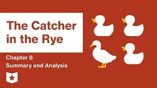 The Catcher in the Rye  Chapter 8 Summary and Analysis  JD Salinger [upl. by Lobiv]