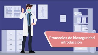 Protocolo de bioseguridad introducción [upl. by Sal]