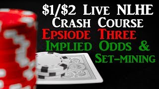 Live 12 Poker Strategy Crash Course EP3  Implied odds and stuff [upl. by Shelly]