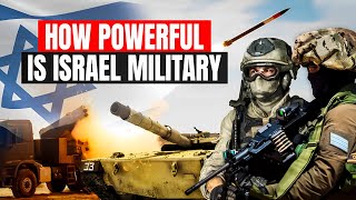 How Powerful is Israel Military 2024  Israel Defense Forces IDF [upl. by Landmeier]