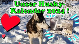 Unser Husky Kalender 2024  endlich ist er da  Sibirische Huskys das ganze Jahr über  🤗❤️ [upl. by Airreis]