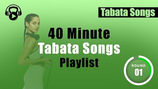 40 MINUTES of TABATA SONGS Playlist  Timer [upl. by Puri]