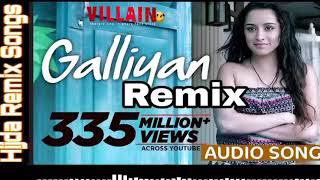 Full Audio Galliyan Song SlowedReverb  Galliyan Lofi Remix Mp3  Hijda Remix Songs [upl. by Jermayne]