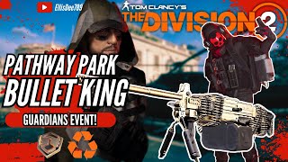 Pathway Park GUARDIANS BULLET KING STRIKER TANK Build  The Division 2 [upl. by Conway]