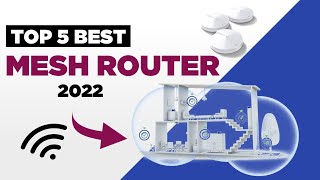 Top 5 Best Mesh Routers 2022  TPLink Deco W7200 VS Netgear Orbi RBK50 [upl. by Laertnom]