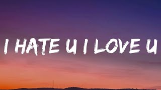 Gnash  I Hate U I Love U Lyrics [upl. by Gnuh893]