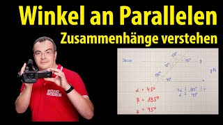 Winkel an Parallelen  Zusammenhänge verstehen  Lehrerschmidt [upl. by Gris]