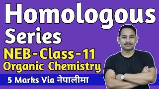 11  Organic  Unit  141  Homologous Series Of Organic Compounds  5 Marks in NEB Exam  11 [upl. by Roderick]