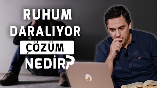 quotRuhum Daralıyor Durduk Yere İçim Sıkılıyorquot Diyorsan Çözümü Basit  Sözler Köşkü  Fatih Yağcı [upl. by Innattirb]