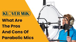 The Pros amp Cons of Parabolic Microphones [upl. by Merriam]