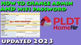 HOW TO CHANGE ADMIN AND WiFi PASSWORD ON PLDT HOME FIBR updated 2023 [upl. by Tehc]