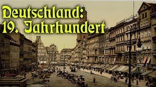 Deutsche Geschichte Deutschland 19 Jahrhundert [upl. by Evoy]