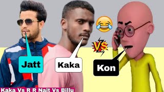 Panjabi Singer Roast Video 2021  R Nait Vs Billu Vs Kaka  100 Vichon 100 R Nait Song  Kaka Song [upl. by Zucker]