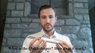 What is the Quicksleeper and how does it work [upl. by Aicatsue]