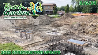 Busch Gardens Williamsburg 2025 Construction Update  August 6 2024 [upl. by Russ]