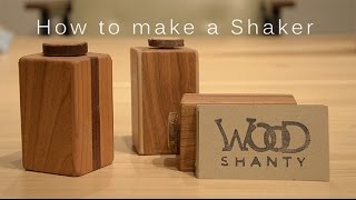 How to Make a Wooden Shaker  Wood Shanty [upl. by Atir192]