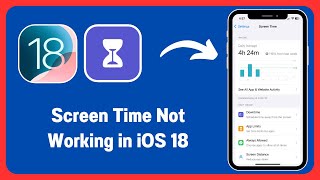 How to Fix Screen Time Not Working on iPhone in iOS 18 [upl. by Odnomar]