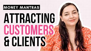 The BEST Affirmations for Attracting Customers  Money Mantras  Attracting The Right People [upl. by Falkner]