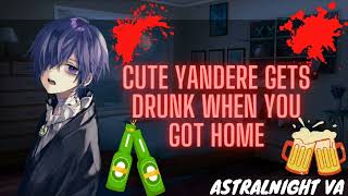 ASMR ROLEPLAY Cute Yandere Gets Drunk When You Got Home Yandere X Listener [upl. by Anialam]