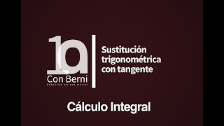 Sustitución trigonométrica con tangente  Ejemplo 42 [upl. by Acireh]